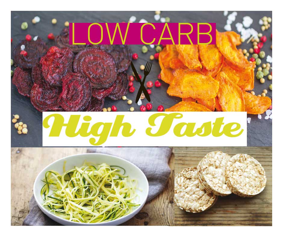 Low Carb – High Taste!