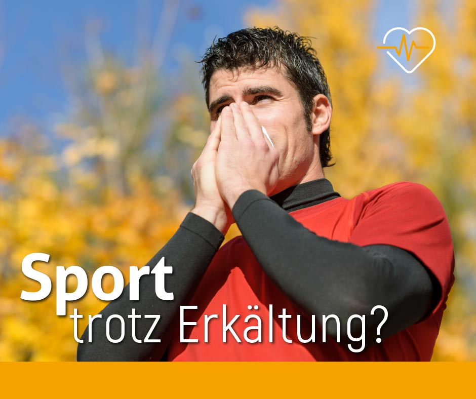 Sport trotz Erkältung?